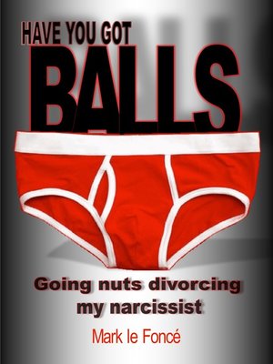 cover image of Have You Got Balls?